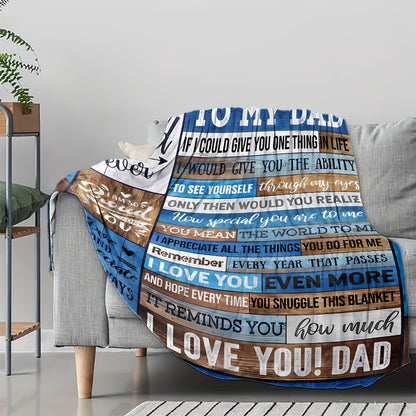GiftoLuck “To My Dad” Flannel Blanket Soft Cozy Throw Perfect Gift for Father