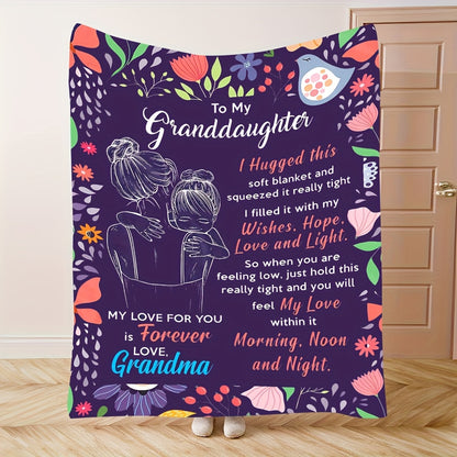 GiftoLuck “To My Granddaughter” Soft and Warm Flannel Blanket – Gift from Grandma to Granddaughter's Birthday or Graduation
